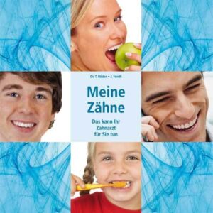 Zahnarzt-Broschüre: Meine Zähne für die Zahnarztpraxis